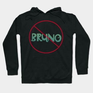 No Bruno Hoodie